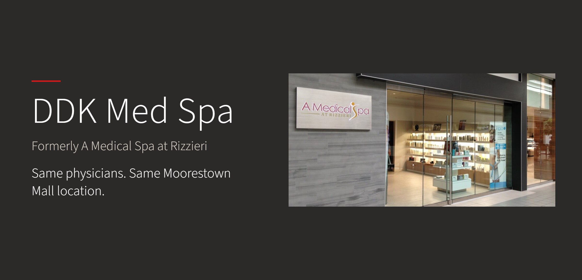 DDK Med Spa, formerly A Medical Spa at Rizzieri, Moorestown Mall